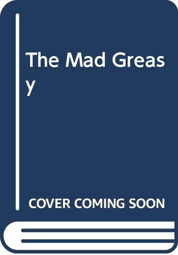 9780446887267: Title: The Mad Greasy