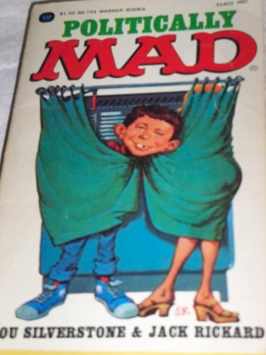 Imagen de archivo de POLITICALLY MAD a la venta por Wonder Book