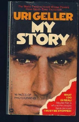 9780446890250: My Story by Uri Geller (1976-05-01)