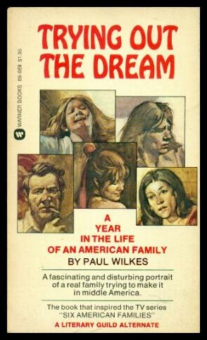 Beispielbild fr Trying out the Dream: A year in the life of an American family zum Verkauf von HPB-Ruby