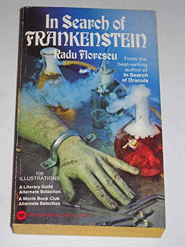 9780446891608: In Search of Frankenstein (with 100 illustrations)