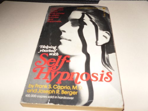 Stock image for Helping Yourself With Self-Hypnosis for sale by Wonder Book