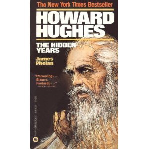 9780446895217: HOWARD HUGHES - THE HIDDEN YEARS