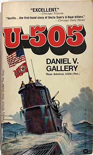 Stock image for U-505 (Original Title: 20 Million Tons Under the Sea) for sale by ThriftBooks-Dallas