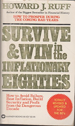 Beispielbild fr Survive and Win in the Inflationary Eighties zum Verkauf von Gulf Coast Books