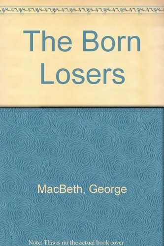 9780446906548: The Born Losers