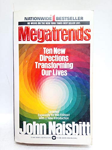 Stock image for Megatrends: Ten New Directions Transforming Our Lives for sale by SecondSale