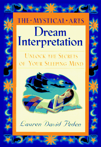 Imagen de archivo de Dream Interpretation: The Mystical Arts a la venta por Wonder Book