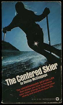 Stock image for Centered Skier for sale by ThriftBooks-Atlanta