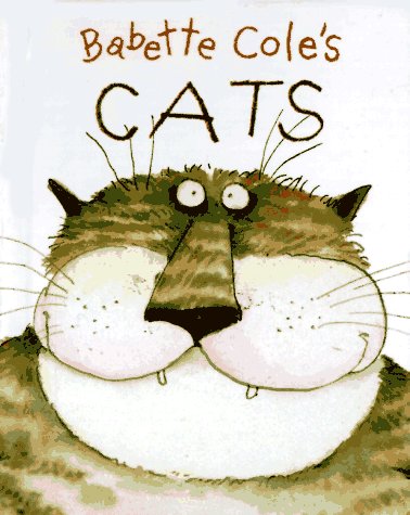 9780446910675: Babette Cole's Cats