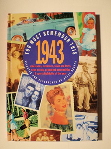 Stock image for You Must Remember This 1943 (You Must Remember This Series) for sale by SecondSale