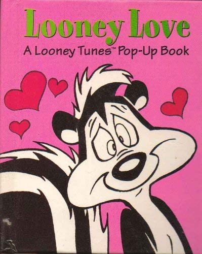 fantasma de ultramar Posada 9780446911009: Looney Love: A Looney Tunes Pop-Up Book - Warner Bros.:  0446911003 - IberLibro