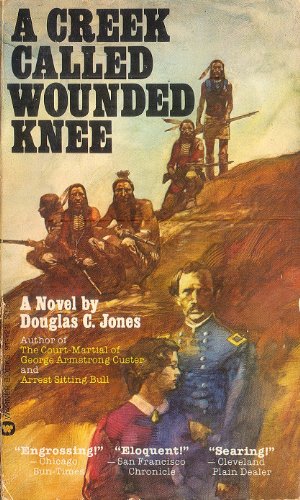 9780446911214: A Creek Called Wounded Knee