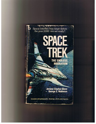 Stock image for Space Trek: The Endless Migration for sale by Book Alley