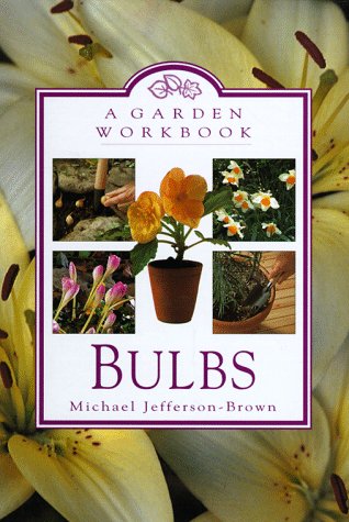 9780446911597: Bulbs (Garden Workbook)