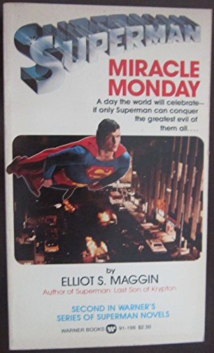 Superman: Miracle Monday (9780446911962) by Maggin, Elliot S.