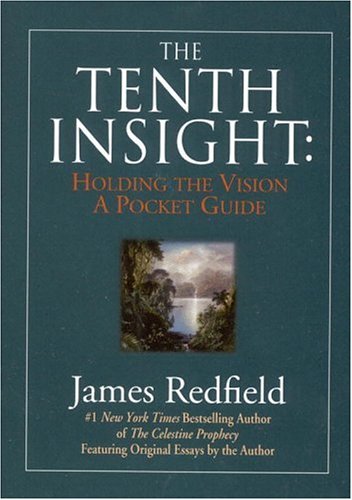 9780446912136: The Tenth Insight: Holding the Vision : A Pocket Guide