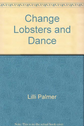 9780446913423: Change Lobsters and Dance