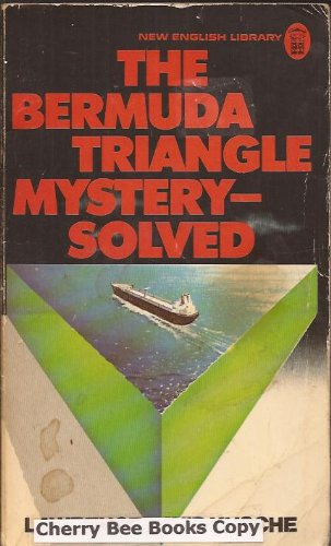 Beispielbild fr Bermuda Triangle Mystery Solved zum Verkauf von WorldofBooks