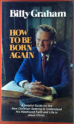 Stock image for How to Be Born Again for sale by ThriftBooks-Dallas