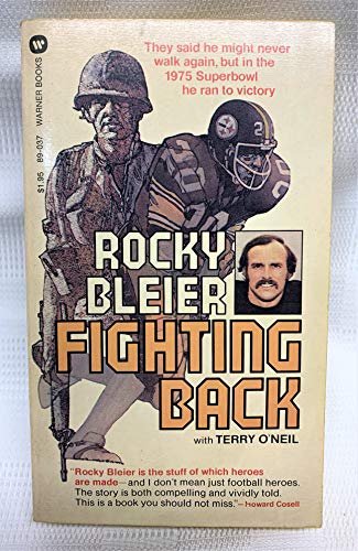 Stock image for Fighting Back [Jan 01, 1976] Rocky Bleier and Terry O'Neil for sale by Sperry Books