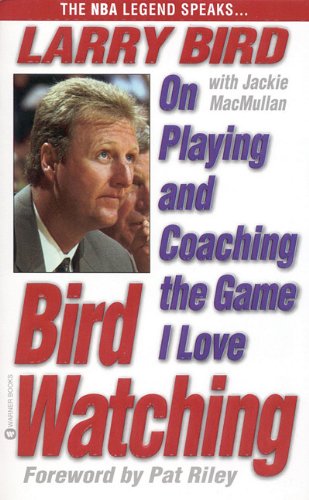 9780446930437: Bird Watching on Playing and (Oeb) Coaching the Game I Love