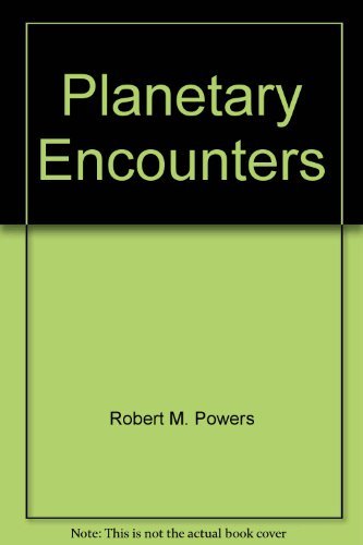 Stock image for Planetary Encounters: The Future of Unmanned Spaceflight for sale by Oddball Books