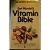 Beispielbild fr Earl Mindell's Vitamin Bible zum Verkauf von SecondSale