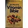 Stock image for Earl Mindell's Vitamin Bible for sale by Your Online Bookstore