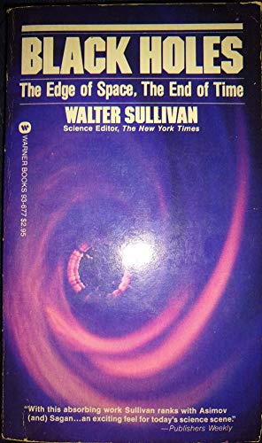 Imagen de archivo de Black Holes: The Edge of Space, The End of Time a la venta por Better World Books