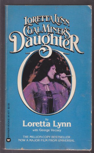 9780446939256: Loretta Lynn: Coal Miner's Daughter by Loretta Lynn (1980-08-01)