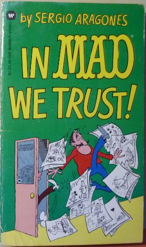 9780446943925: In Mad We Trust