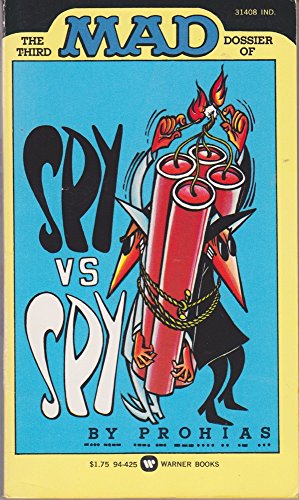 9780446944250: Title: The Third Mad Dossier of Spy vs Spy