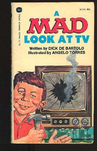 Mad Look at TV (9780446944366) by Dick De Bartolo
