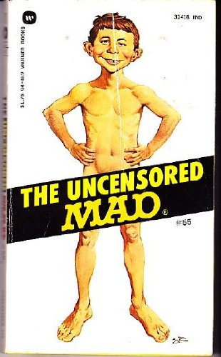 Imagen de archivo de The Uncensored Mad a la venta por Wally's Books