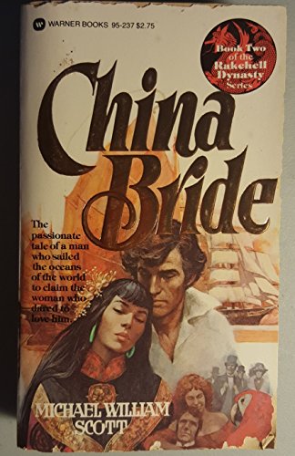 9780446952378: China Bride (2nd in Rakehell Dynasty)