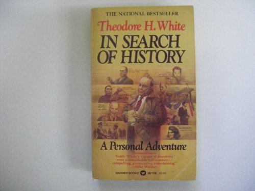 Imagen de archivo de In Search of History: A Personal Adventure a la venta por Once Upon A Time Books