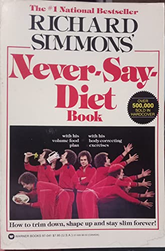 Imagen de archivo de Richard Simmons Never-Say-Diet Book a la venta por Your Online Bookstore