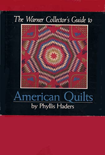 9780446976367: Warner Collector's Guide to American Quilts
