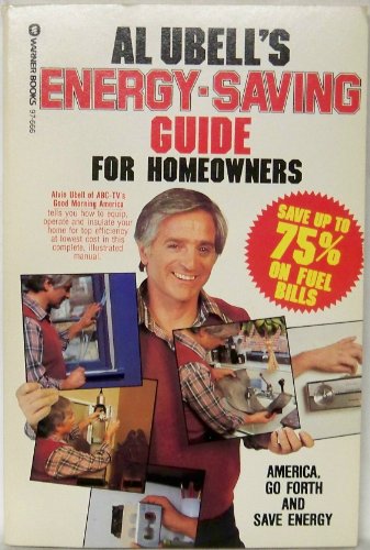 Alvin Ubells Energy-Saving Guide for Homeowners
