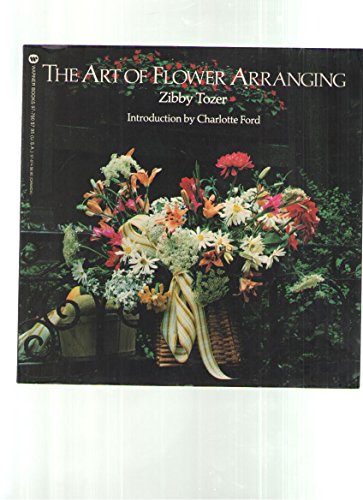 Beispielbild fr The art of flower arranging (The Warner lifestyle library) zum Verkauf von Wonder Book