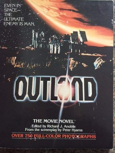 OUTLAND THE MOVIE NOVEL