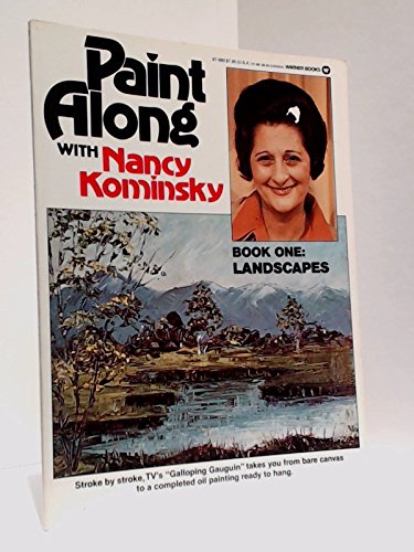 Stock image for Paint Along With Nancy Kominsky, Book 1 - Landscapes for sale by HPB-Emerald