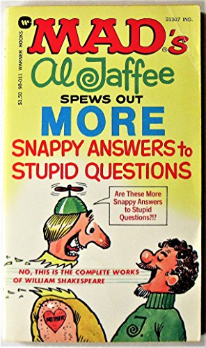 Beispielbild fr Mads Al Jaffee Spews Out More Snappy Answers to Stupid Questions zum Verkauf von Alexandre Madeleyn