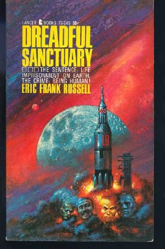 Dreadful Sanctuary (Lancer SF, 72-149) (9780447721492) by Russell, Eric Frank