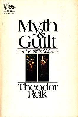 9780448002446: Myth and Guilt: The Crime and Punishment of Mankind