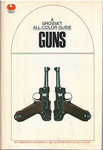 Beispielbild fr Guns (The Grosset All-Color Guide Series, 31) zum Verkauf von HPB-Emerald