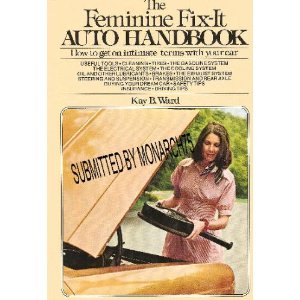 Stock image for The Feminine Fix-It Auto Handbook for sale by Wonder Book