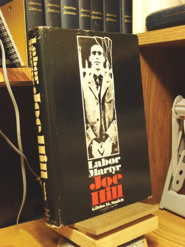 Beispielbild fr Labor martyr: Joe Hill (The Universal library) zum Verkauf von ThriftBooks-Dallas