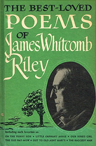 Beispielbild fr Best Loved Poems of James Whitcomb Riley zum Verkauf von ThriftBooks-Atlanta